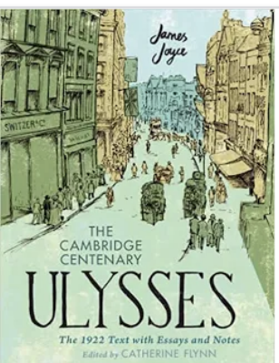 Cover of The Cambridge Centenary Ulysses, edited by Catherine Flynn