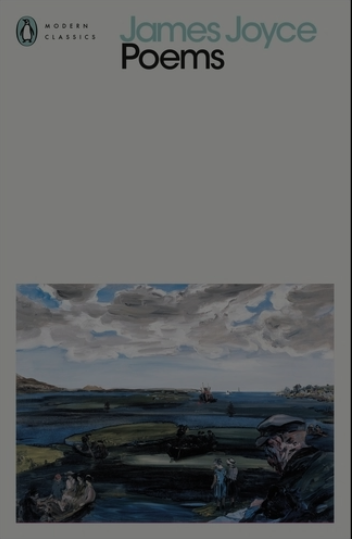 Cover of the Penguin Modern Classics edition of James Joyce's Poems, with a grey-green ground and a dark painting of a coastal landscape under a clouded sky.
